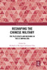 Reshaping the Chinese Military (Asian Security Studies)