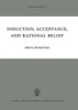 Induction, Acceptance, and Rational Belief