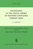 Foundations of the Logical Theory of Scientific Knowledge (Complex Logic)
