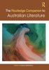 The Routledge Companion to Australian Literature (Routledge Literature Companions)