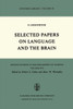Selected Papers on Language and the Brain