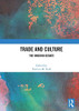 Trade and Culture: The Ongoing Debate