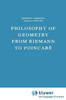 Philosophy of Geometry from Riemann to Poincaré