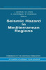 Seismic Hazard in Mediterranean Regions