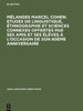 Mélanges Marcel Cohen: Etudes de linguistique, éthnographie et sciences connexes offertes par ses amis et ses élèves à l'occasion de son 80ème anniver