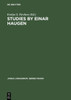 Studies by Einar Haugen: Presented on the Occasion of His 65th Birthday, April 19, 1971