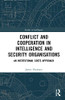 Conflict and Cooperation in Intelligence and Security Organisations: An Institutional Costs Approach (Studies in Intelligence)