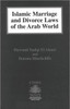 Islamic Marriage and Divorce Laws of the Arab World