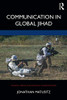 Communication in Global Jihad (Politics, Media and Political Communication) - Paperback