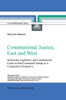 Constitutional Justice, East and West: Democratic Legitimacy and Constitutional Courts in Post-Communist Europe in a Comparative Perspective