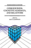 Consciousness, Cognitive Schemata, and Relativism: Multidisciplinary Explorations in Cognitive Science