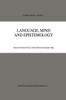 Language, Mind and Epistemology: On Donald Davidson's Philosophy