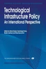 Technological Infrastructure Policy: An International Perspective