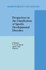 Perspectives on the Classification of Specific Developmental Disorders