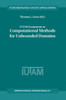 Iutam Symposium on Computational Methods for Unbounded Domains