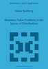 Boundary Value Problems in the Spaces of Distributions
