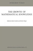 The Growth of Mathematical Knowledge