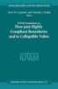 Flow Past Highly Compliant Boundaries and in Collapsible Tubes: Proceedings of the Iutam Symposium Held at the University of Warwick, United Kingdom,