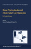 Bone Metastasis and Molecular Mechanisms: Pathophysiology