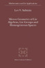 Mirror Geometry of Lie Algebras, Lie Groups and Homogeneous Spaces