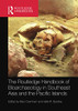 The Routledge Handbook of Bioarchaeology in Southeast Asia and the Pacific Islands