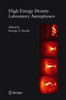 High Energy Density Laboratory Astrophysics