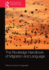 The Routledge Handbook of Migration and Language (Routledge Handbooks in Applied Linguistics)