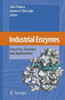Industrial Enzymes: Structure, Function and Applications