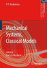 Mechanical Systems, Classical Models: Volume 1: Particle Mechanics