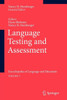 Language Testing and Assessment: Encyclopedia of Language and Educationvolume 7