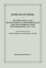 Psychological and Transcendental Phenomenology and the Confrontation with Heidegger (1927-1931): The Encyclopaedia Britannica Article, the Amsterdam L