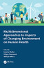 Multidimensional Approaches to Impacts of Changing Environment on Human Health