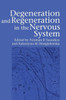 Degeneration and Regeneration in the Nervous System