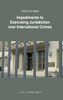 Impediments to Exercising Jurisdiction Over International Crimes