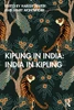 Kipling in India: India in Kipling - Paperback