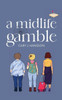 A Midlife Gamble