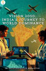 Vision 2050: India's Journey to World Dominance