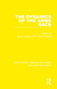 The Dynamics of the Arms Race (Routledge Library Editions: Nuclear Security)