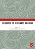 Children of Migrants in China - Paperback