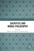 Sacrifice and Moral Philosophy - Paperback