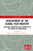 Development of the Global Film Industry (China Perspectives)