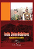 India China Relations: Future Perspectives