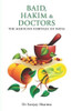BAID, HAKIM & DOCTORS The Medicine Heritage of India