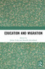 Education and Migration - Hardcover