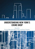 Understanding New Yorks Crime Drop