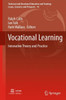 Vocational Learning: Innovative Theory and Practice