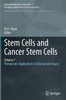 Stem Cells and Cancer Stem Cells, Volume 7: Therapeutic Applications in Disease and Injury
