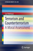 Terrorism and Counterterrorism: A Moral Assessment