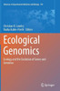 Ecological Genomics: Ecology and the Evolution of Genes and Genomes