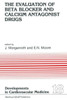 The Evaluation of Beat Blocker and Calcium Antagonist Drugs